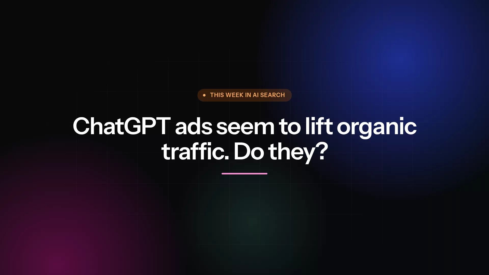 Zvyšují reklamy v ChatGPT organickou návštěvnost? Nejdřív zkontrolujte UTM